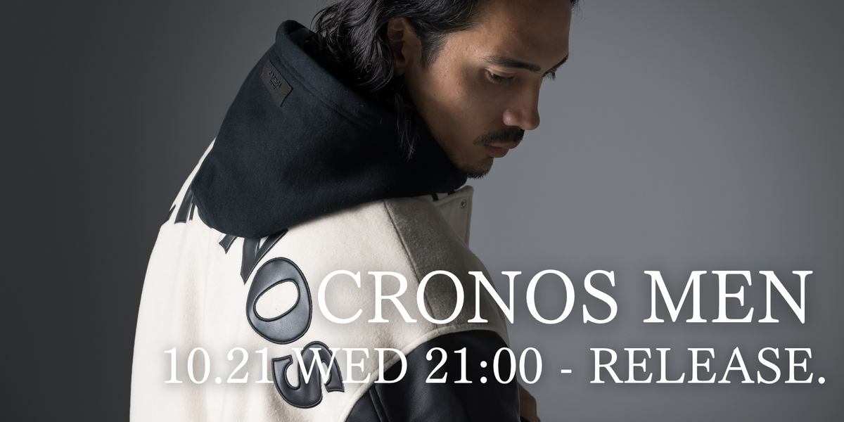 CRONOS MEN 10.21 WED 21:00 - RELEASE.